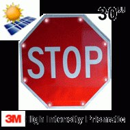 Solar powered STOP Sign (R1-1) 30x30 High Intensity HIP