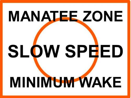 MANATEE ZONE SLOW SPEED - FWC Regulatory Sign