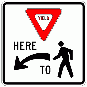 YIELD HERE TO PEDESTRIAN (R1-5) 