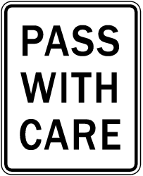 PASS WITH CARE (R4-2)