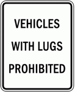 VEHICLES WITH LUGS PROHIBITED (R5-5)