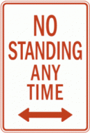 NO STANDING ANY TIME (R7-4d)
