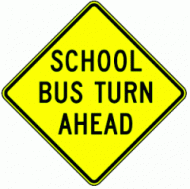 SCHOOL BUS TURN AHEAD (S3-4)