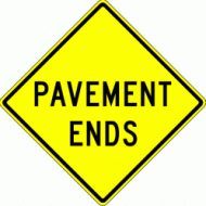 PAVEMENT ENDS (W8-3)