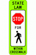 STATE LAW STOP FOR PEDESTRIAN (R1-6a) FYG