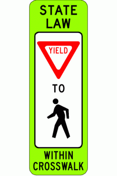 STATE LAW YIELD FOR PEDESTRIAN (R1-6) FYG
