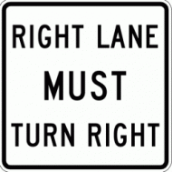 Mandatory Movement Lane Control (R3-7r)