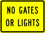 NO GATES OR LIGHTS (W10-13)