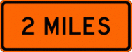 DISTANCE MILES (W16-3a) Construction Sign Plaque 