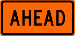 AHEAD (W16-9p) Construction Sign Plaque