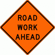 ROAD WORK AHEAD (W20-1) Construction Sign