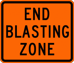 END BLASTING ZONE (W22-3) Construction Sign