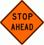 STOP AHEAD (W3-1A) Construction Sign