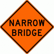 NARROW BRIDGE W5-2 Construction Sign