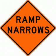 RAMP NARROWS W5-4 Construction Sign