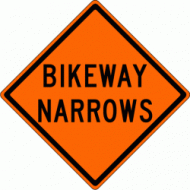 BIKEWAY NARROWS (W5-4A) Construction Sign