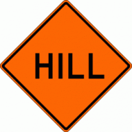 HILL (W7-1A) Construction Sign