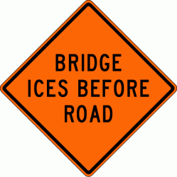 BRIDGE ICES BEFORE ROAD (W8-13)