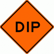 DIP (W8-2) Construction Sign