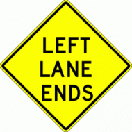 LEFT LANE ENDS (W9-1l)